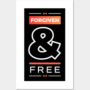 Forgiven And Free | Christian Posters and Art